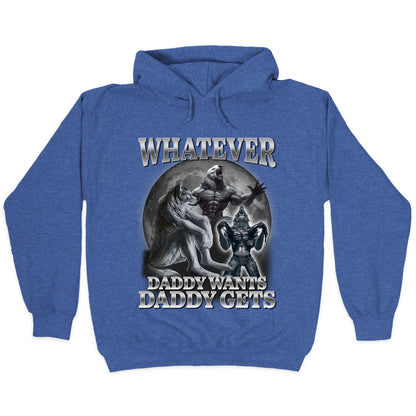 Whatever Daddy Wants Wolf Shirt Hoodie