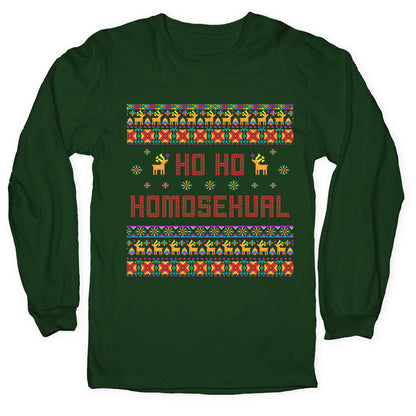 Ho Ho Ho Homosexual Longsleeve Tee