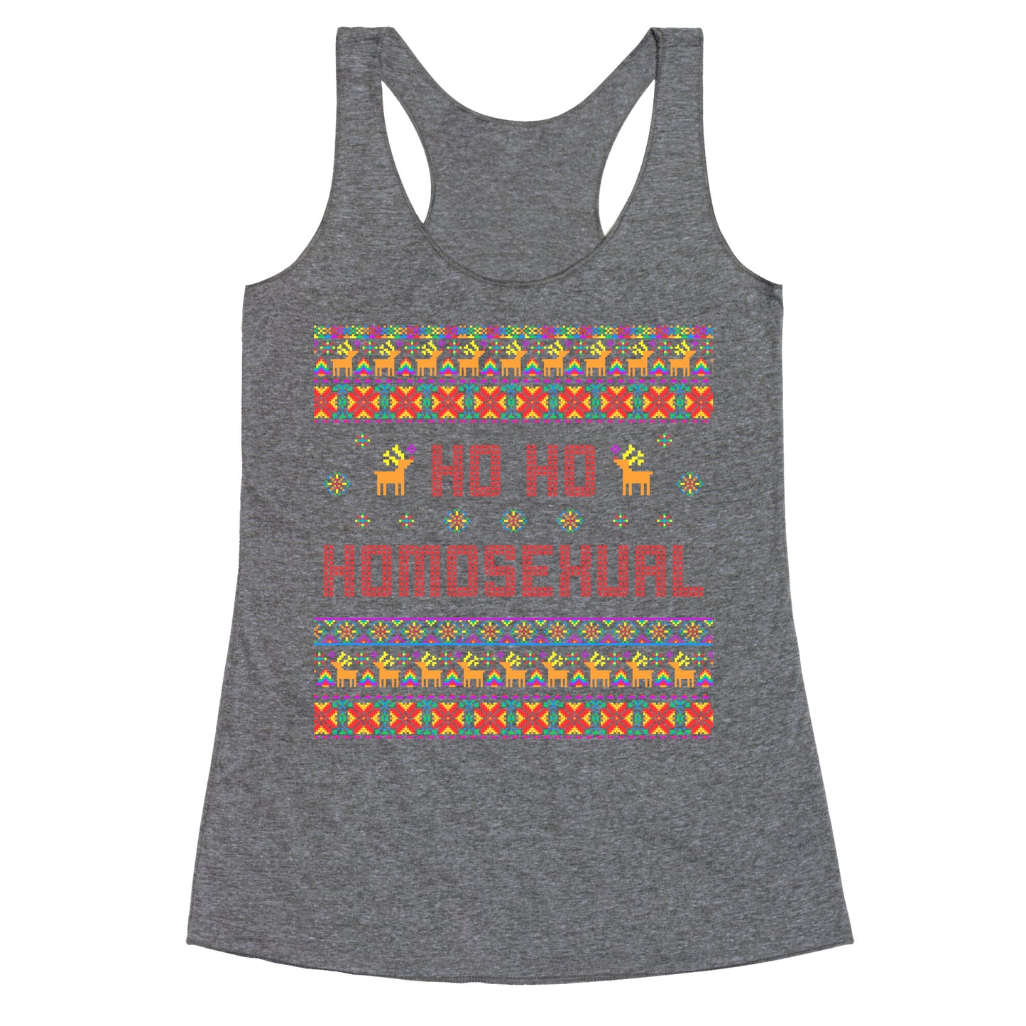 Ho Ho Ho Homosexual Racerback Tank