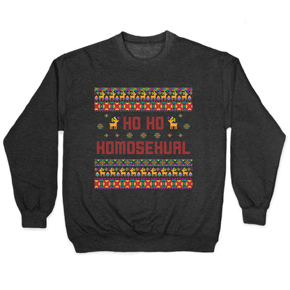 Ho Ho Ho Homosexual Crewneck Sweatshirt