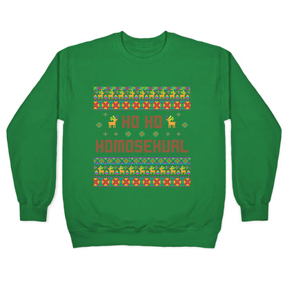 Ho Ho Ho Homosexual Crewneck Sweatshirt