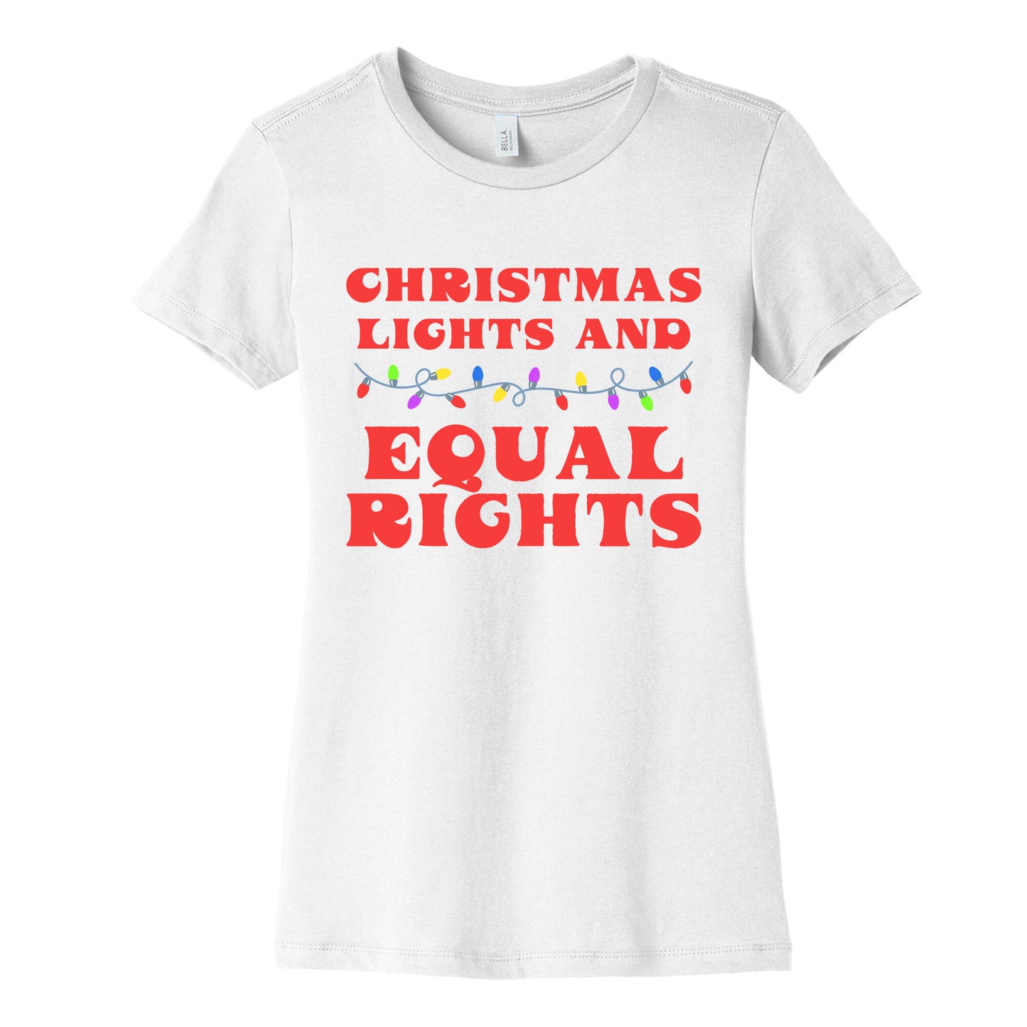 Christmas Lights and Equal Rights Womens Cotton Tee