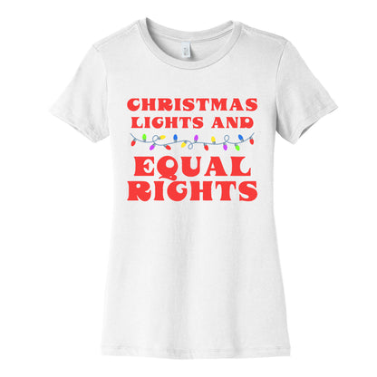 Christmas Lights and Equal Rights Womens Cotton Tee
