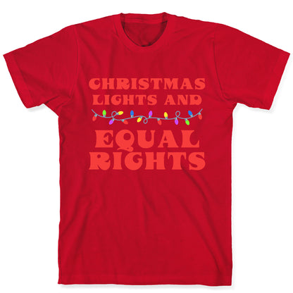 Christmas Lights and Equal Rights T-Shirt