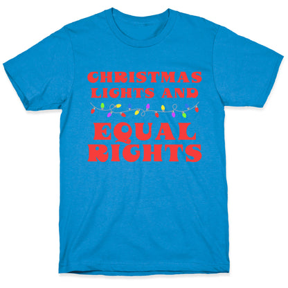 Christmas Lights and Equal Rights T-Shirt
