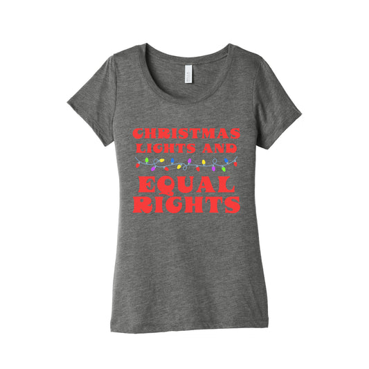 Christmas Lights and Equal Rights Womens Triblend Tee
