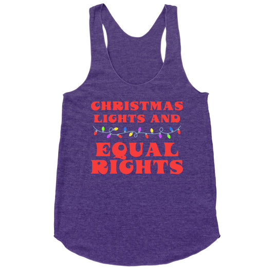 Christmas Lights and Equal Rights Racerback Tank