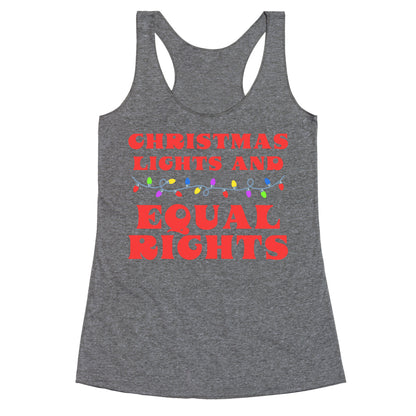 Christmas Lights and Equal Rights Racerback Tank