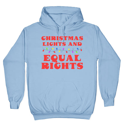 Christmas Lights and Equal Rights Hoodie