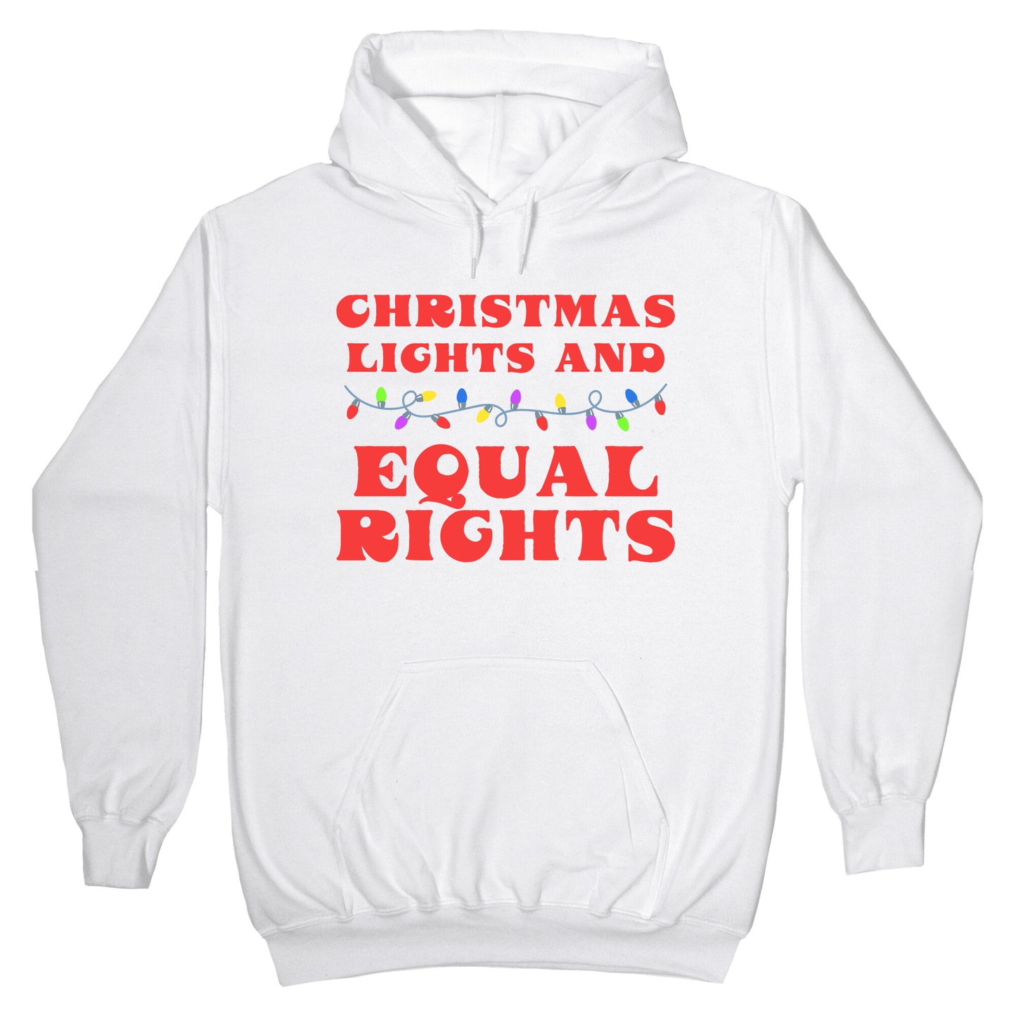 Christmas Lights and Equal Rights Hoodie
