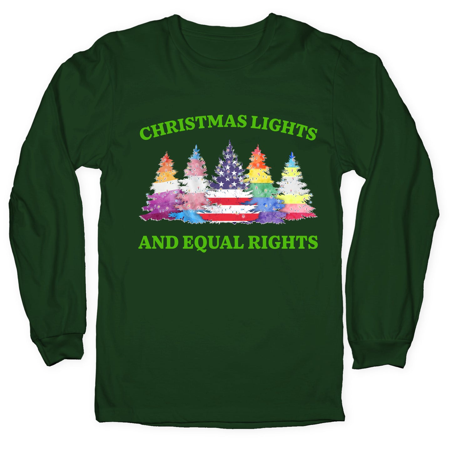 Christmas Lights and Equal Rights Shirt Longsleeve Tee