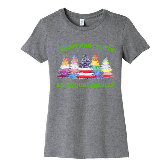 Christmas Lights and Equal Rights Shirt Womens Cotton Tee