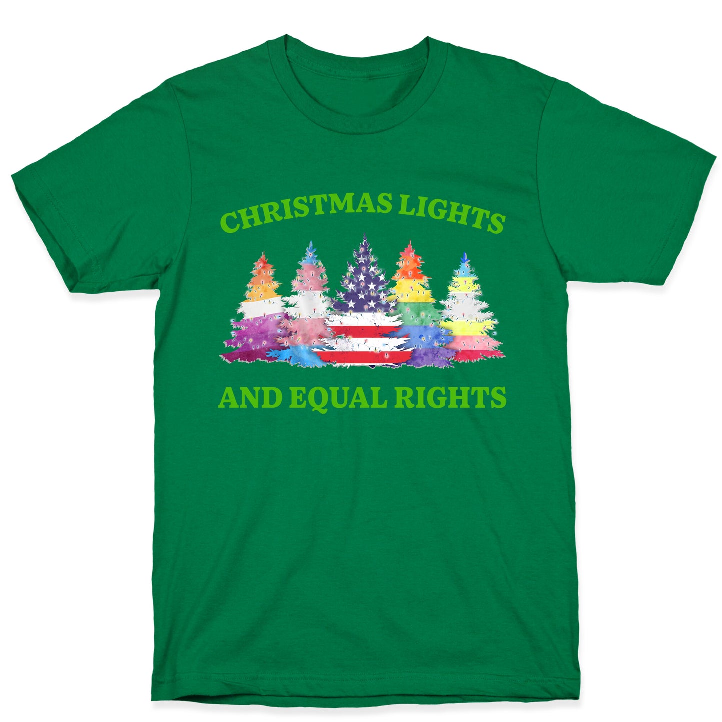 Christmas Lights and Equal Rights Shirt T-Shirt