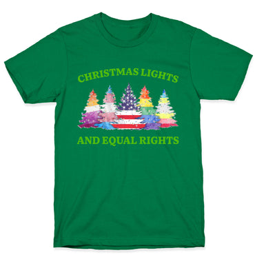 Christmas Lights and Equal Rights Shirt T-Shirt