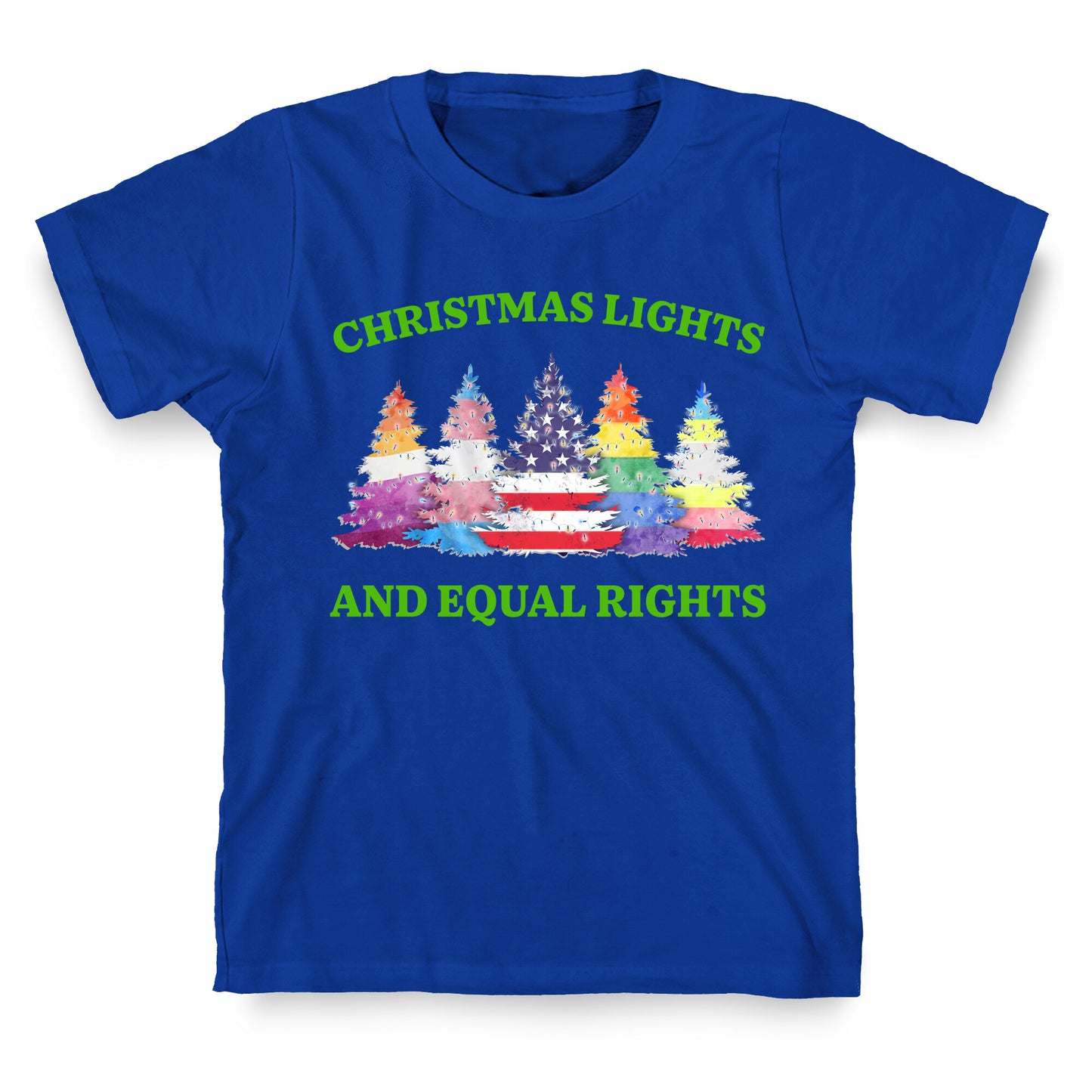 Christmas Lights and Equal Rights Shirt T-Shirt