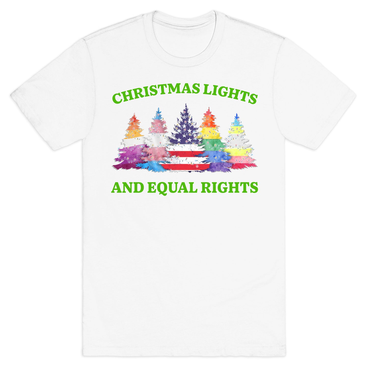 Christmas Lights and Equal Rights Shirt T-Shirt