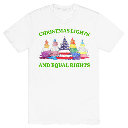 Christmas Lights and Equal Rights Shirt T-Shirt