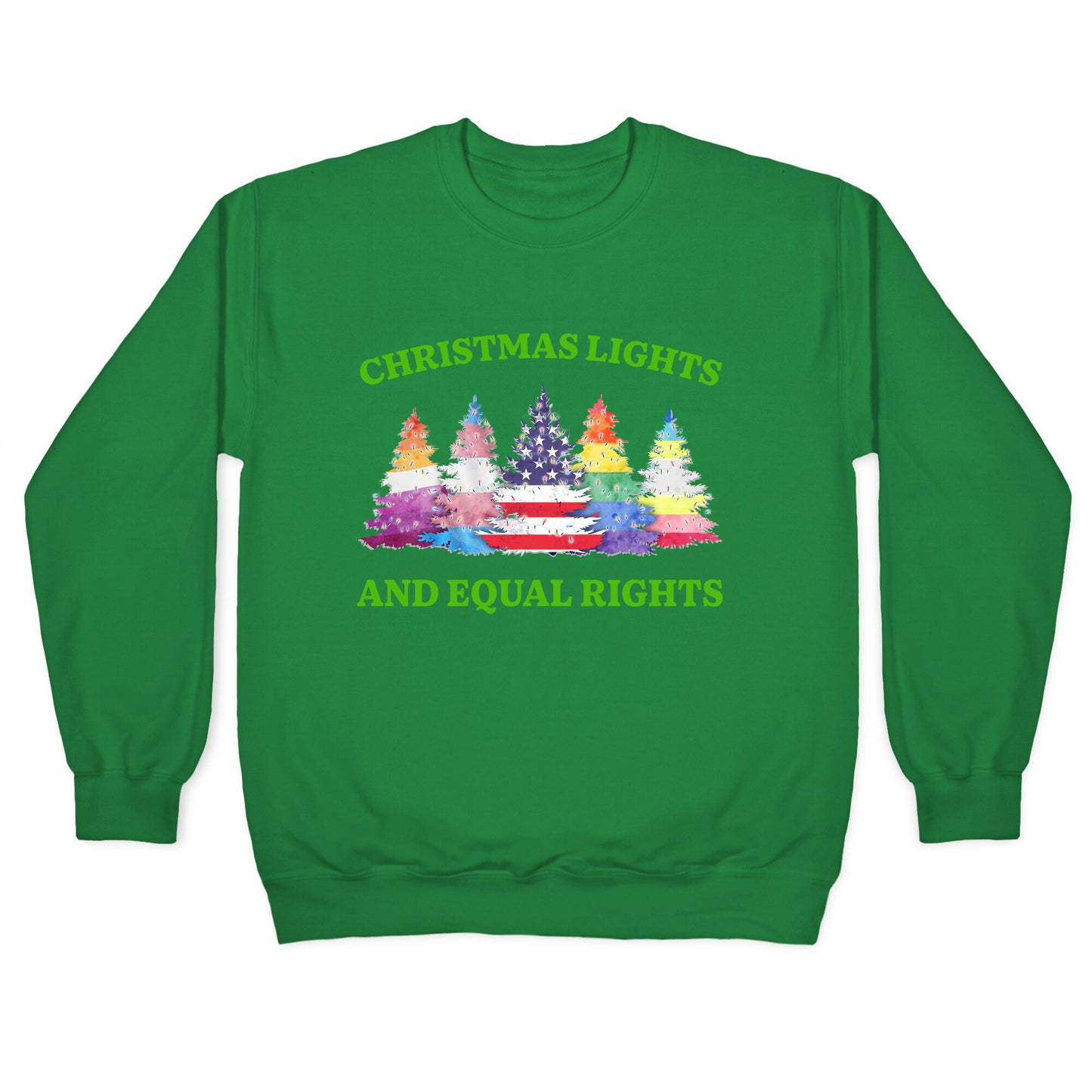 Christmas Lights and Equal Rights Shirt Crewneck Sweatshirt