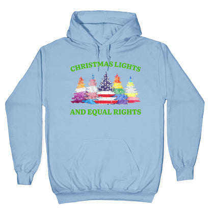 Christmas Lights and Equal Rights Shirt Hoodie