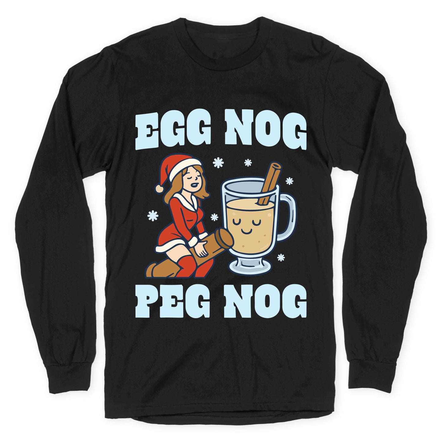Egg Nog Peg Nog Longsleeve Tee