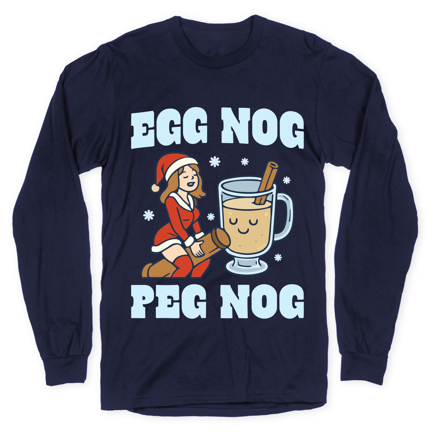 Egg Nog Peg Nog Longsleeve Tee