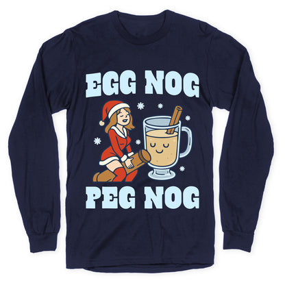 Egg Nog Peg Nog Longsleeve Tee