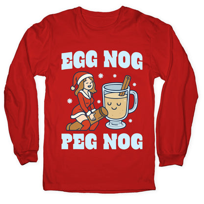 Egg Nog Peg Nog Longsleeve Tee