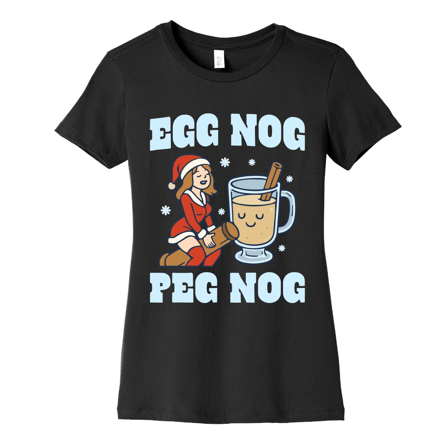 Egg Nog Peg Nog Womens Cotton Tee