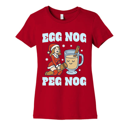 Egg Nog Peg Nog Womens Cotton Tee