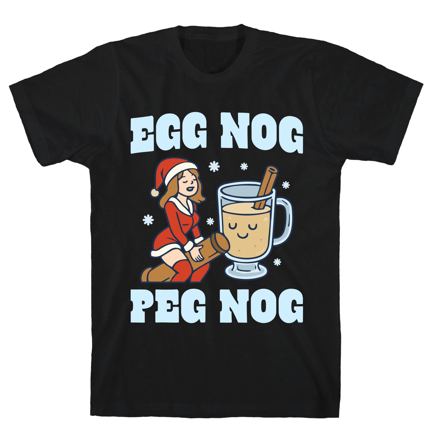 Egg Nog Peg Nog T-Shirt