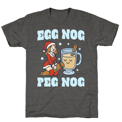 Egg Nog Peg Nog Unisex Triblend Tee