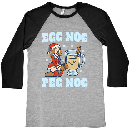 Egg Nog Peg Nog Baseball Tee