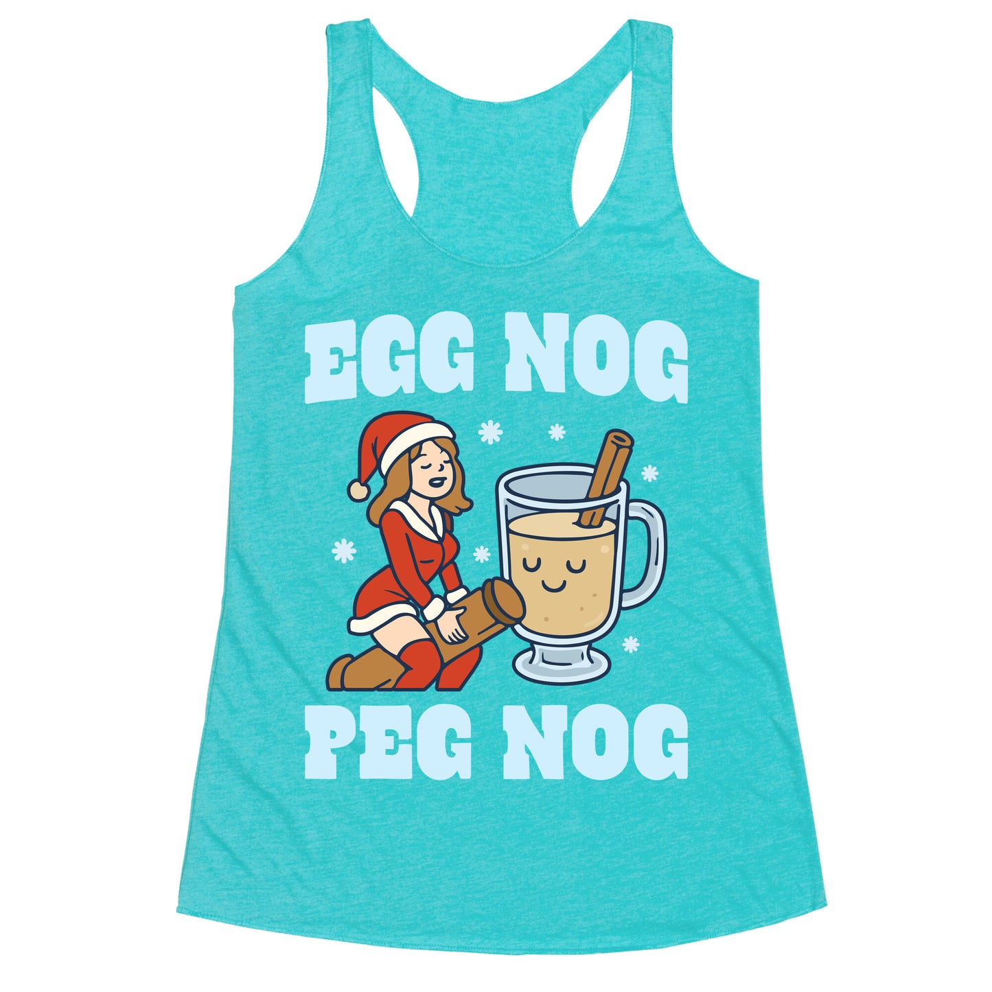 Egg Nog Peg Nog Racerback Tank