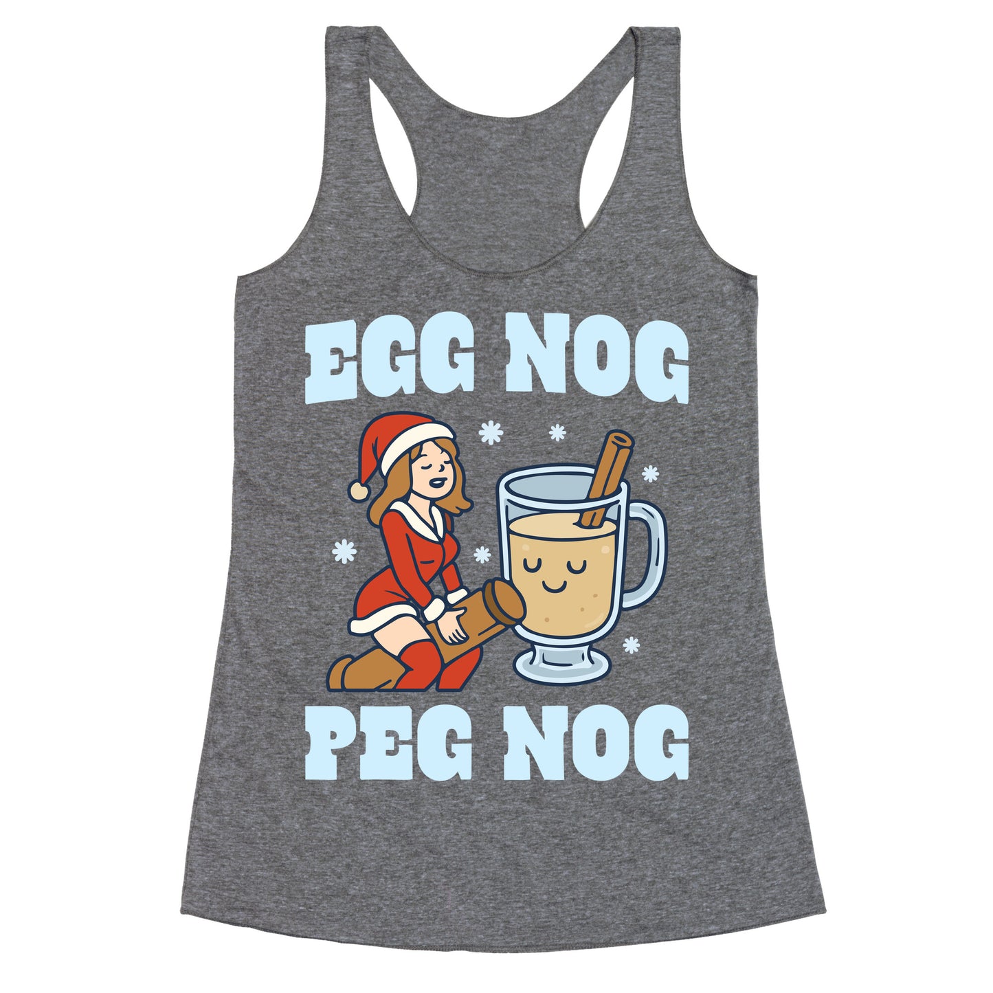 Egg Nog Peg Nog Racerback Tank