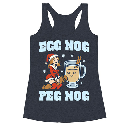 Egg Nog Peg Nog Racerback Tank