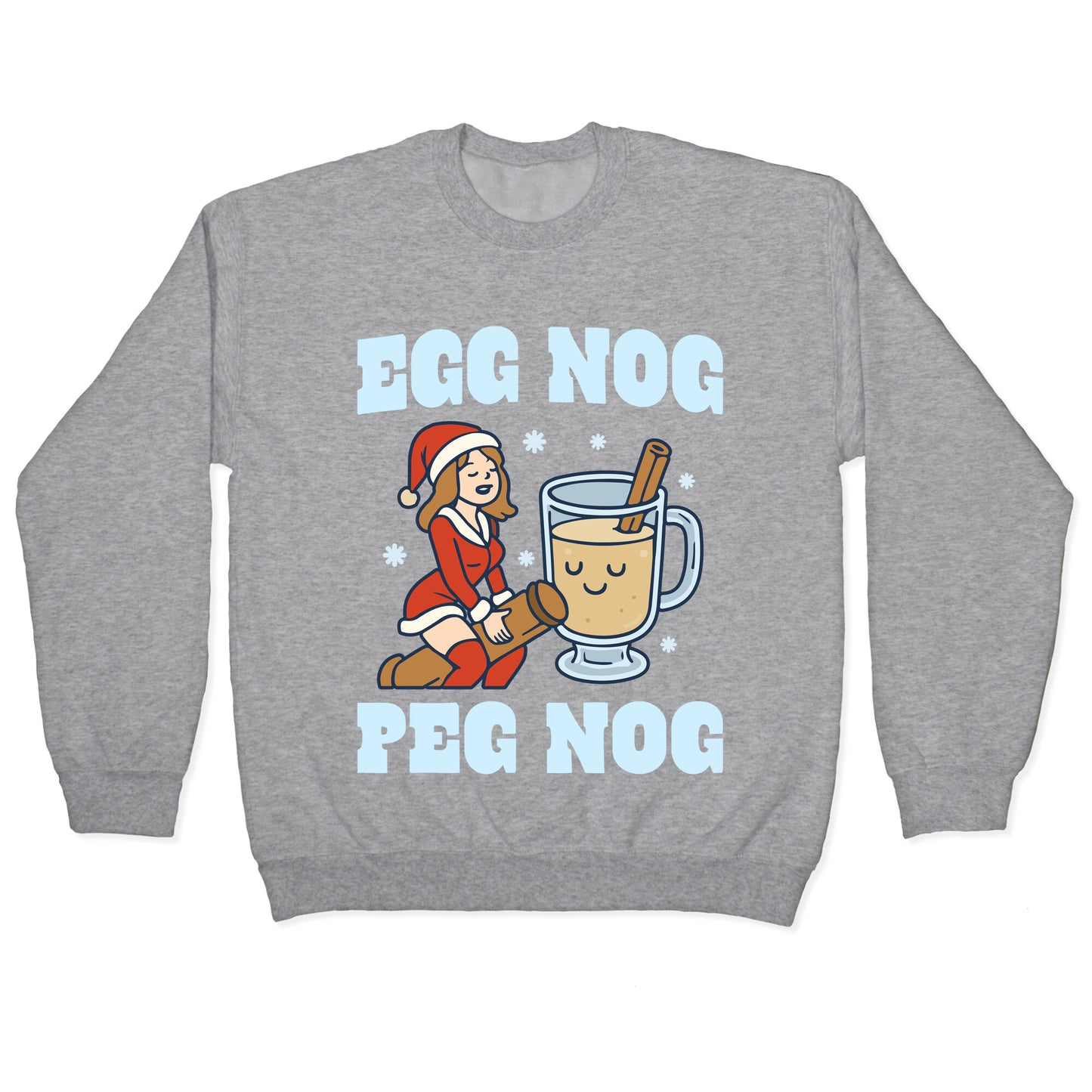 Egg Nog Peg Nog Crewneck Sweatshirt