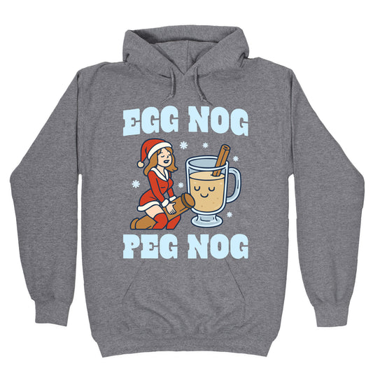 Egg Nog Peg Nog Hoodie