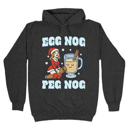 Egg Nog Peg Nog Hoodie
