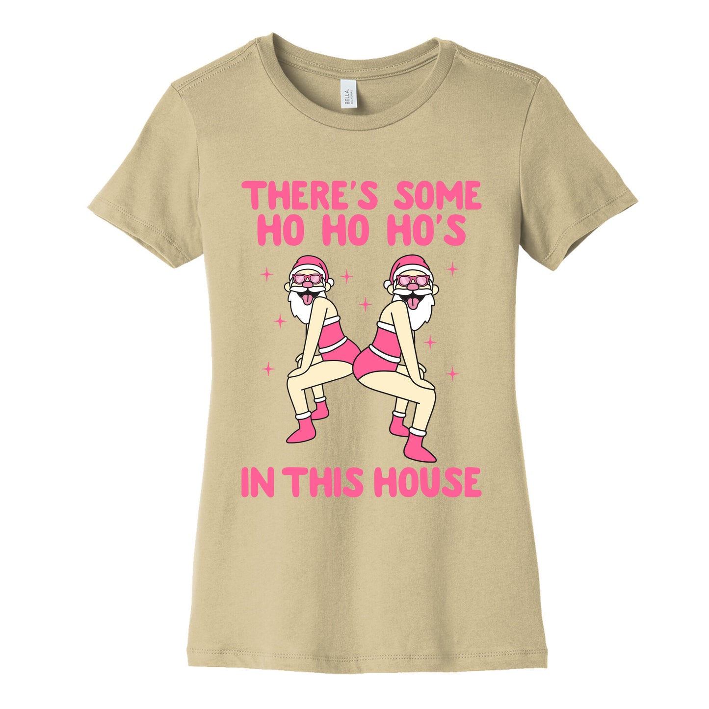 Ho Ho Hos In the House Womens Cotton Tee