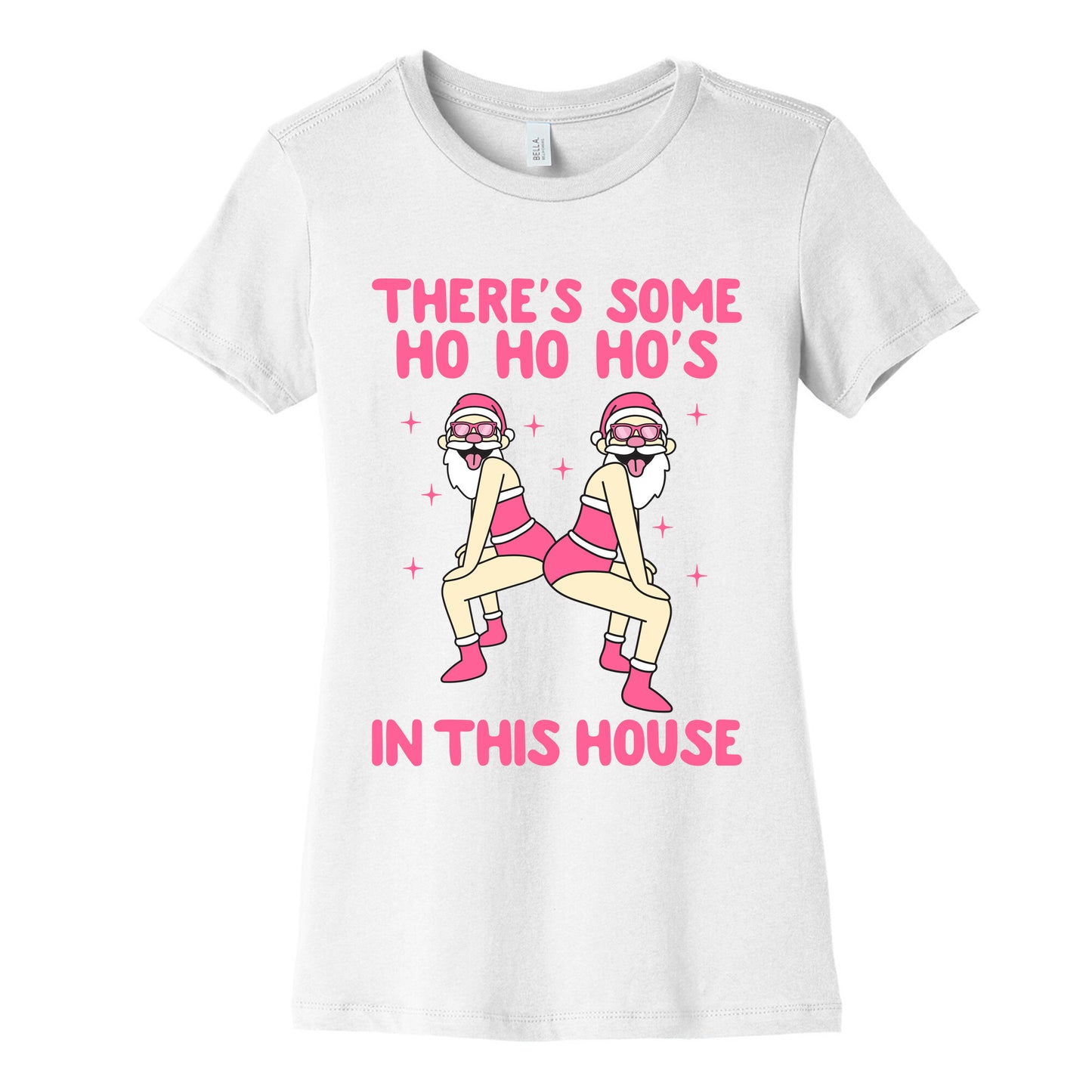 Ho Ho Hos In the House Womens Cotton Tee