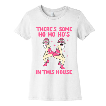 Ho Ho Hos In the House Womens Cotton Tee