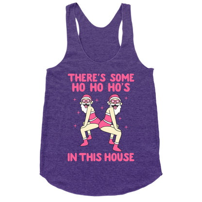 Ho Ho Hos In the House Racerback Tank