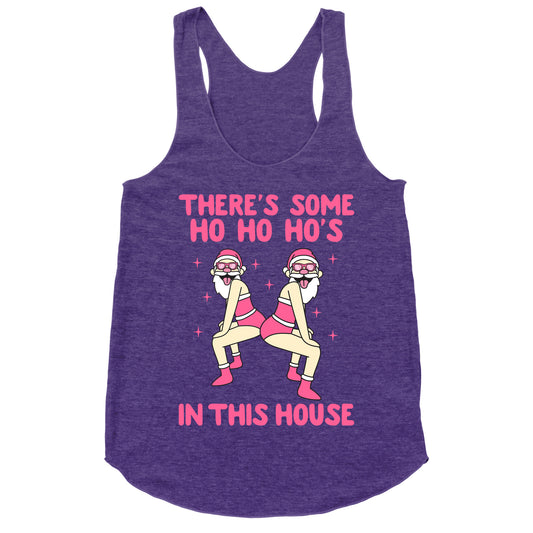 Ho Ho Hos In the House Racerback Tank