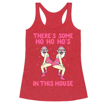 Ho Ho Hos In the House Racerback Tank