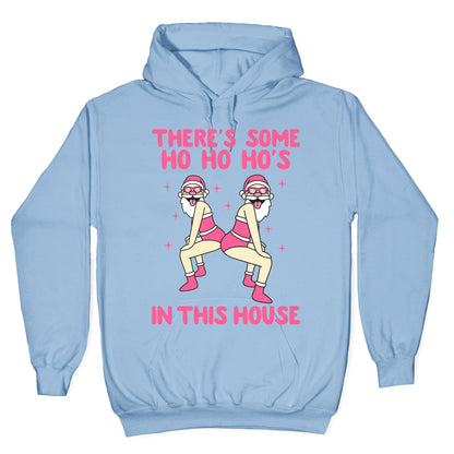Ho Ho Hos In the House Hoodie