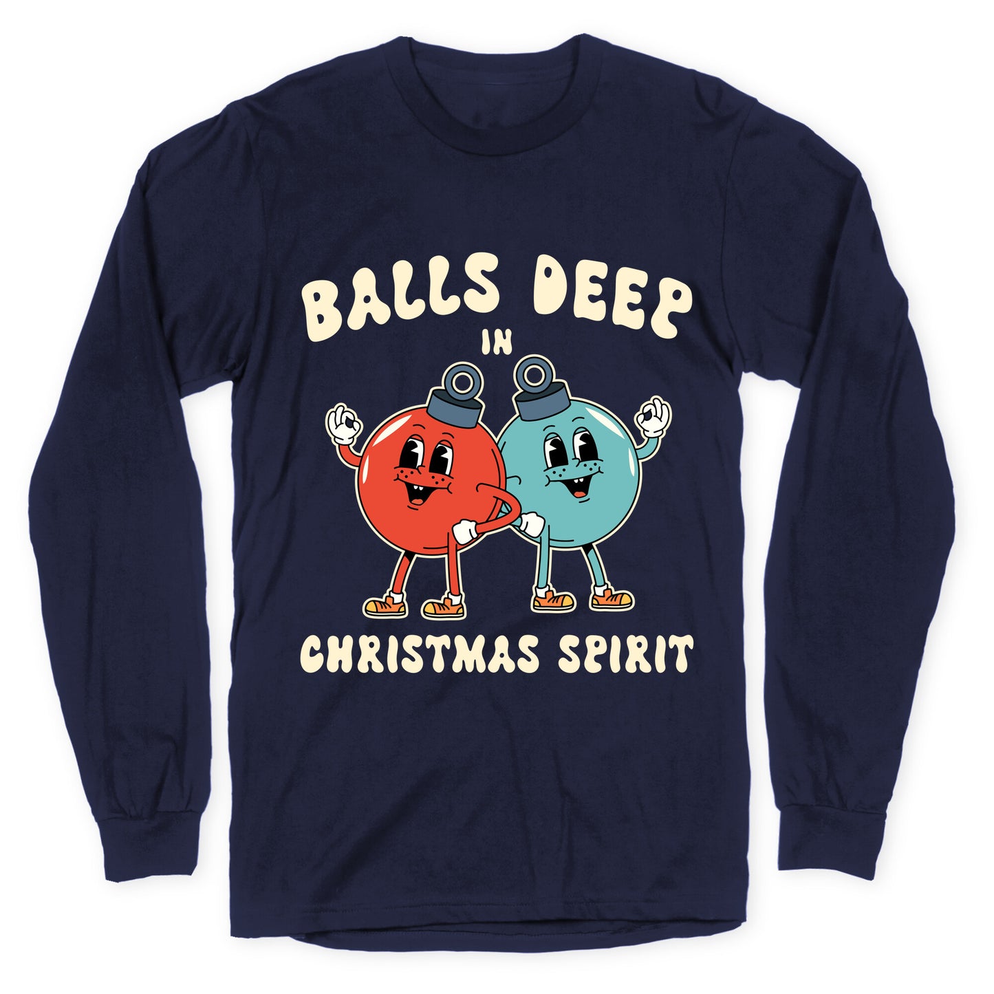 Balls Deep in Christmas Spirit Longsleeve Tee
