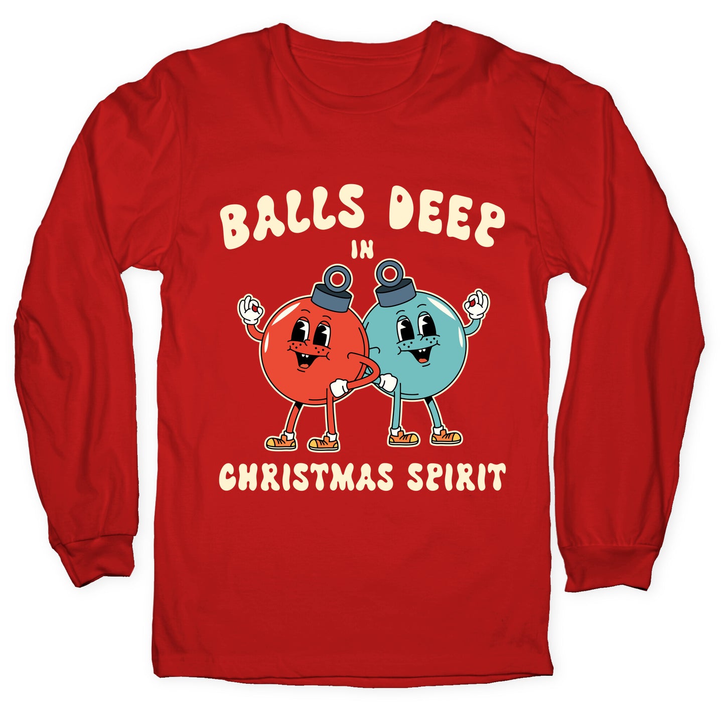 Balls Deep in Christmas Spirit Longsleeve Tee