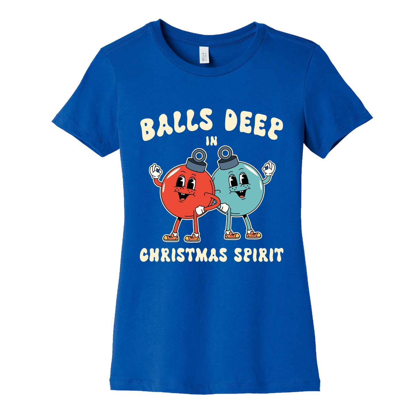 Balls Deep in Christmas Spirit Womens Cotton Tee