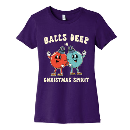 Balls Deep in Christmas Spirit Womens Cotton Tee