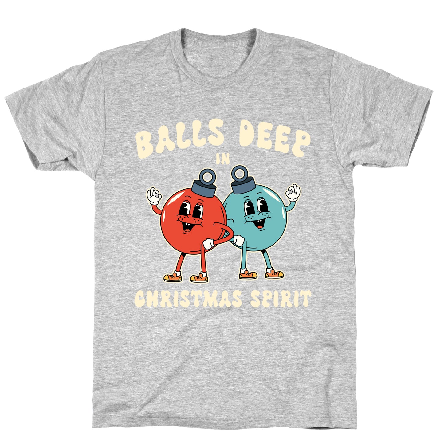 Balls Deep in Christmas Spirit T-Shirt
